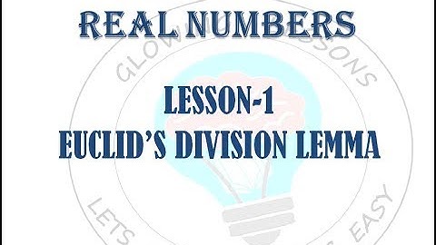 Class 10th Chapter-1 Real Numbers  Topic: Euclid