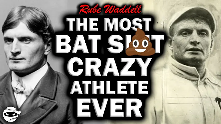 Rube Waddell: The CRAZIEST Pitcher of All Time!!