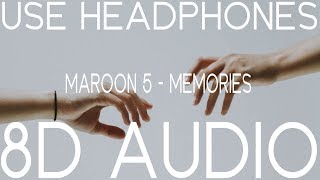 Maroon 5 - Memories (8D AUDIO)