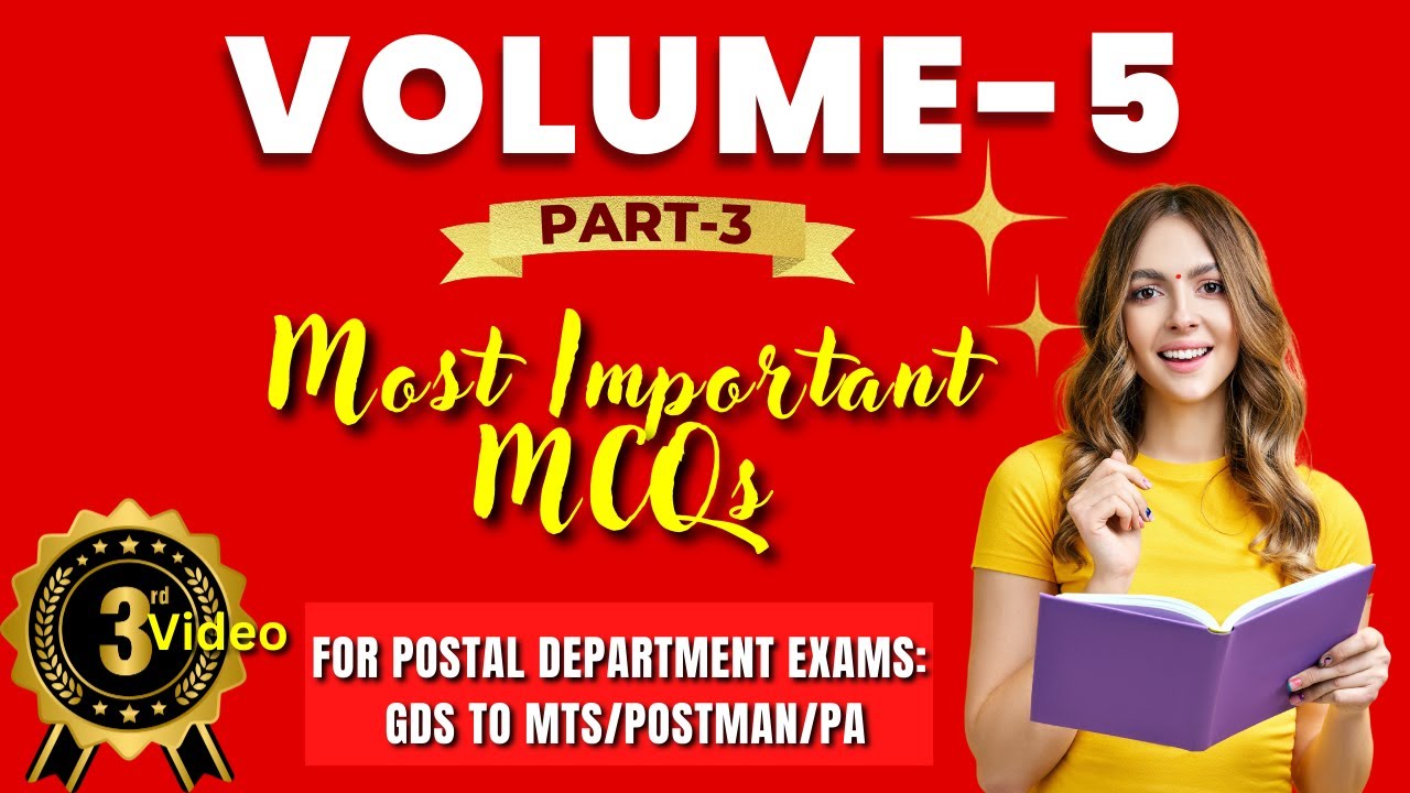 VOLUME 5 (PART-3): MOST IMPORTANT QUESTIONS MCQS FOR POSTAL DEPARTMENTAL EXAMS || GDS to MTS/Postman