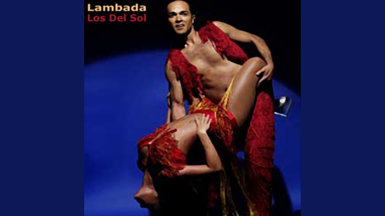 Obejrzyj Lambada w YouTube Obejrzyj Lambada w YouTube