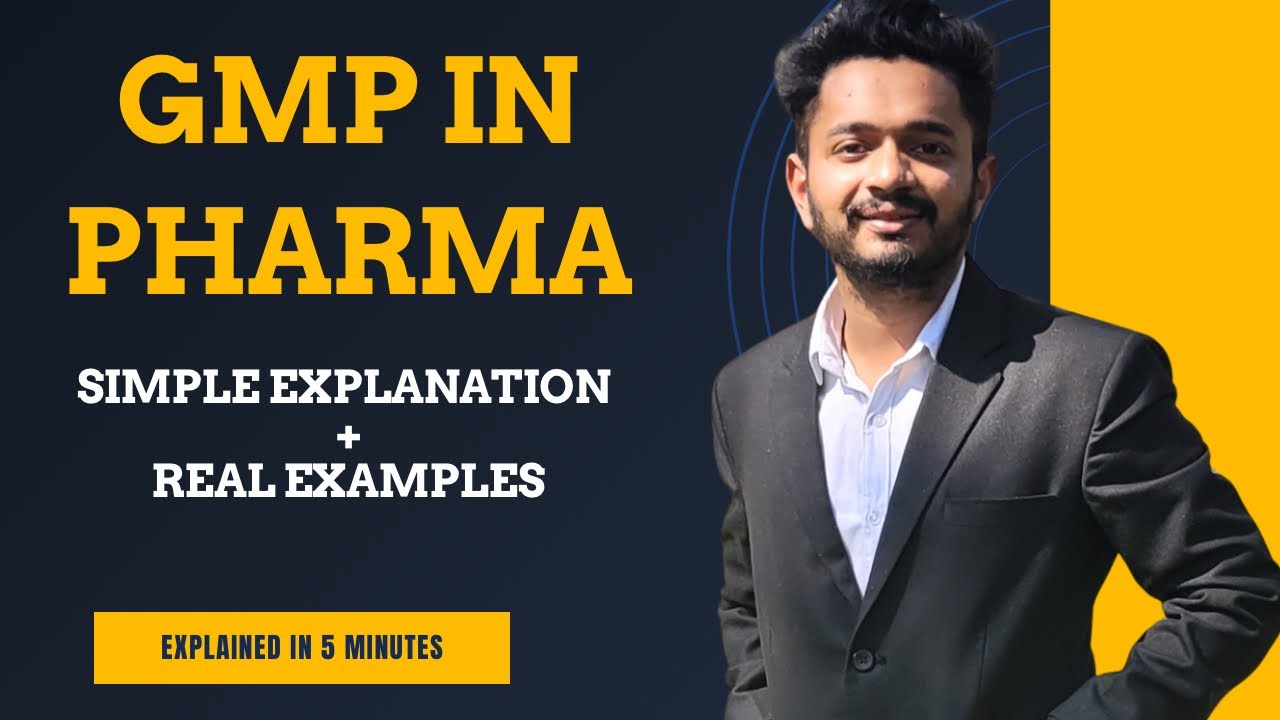 What is GMP? | Good Manufacturing Practices Explained with Pharma Examples