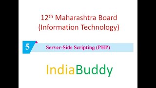 PHP : Server Side Scripting Maharashtra Board 12th Information Technology IT crash course