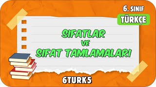 Sıfatlar Ve Sıfat Tamlamaları Tonguçcup 1Sezon - 6Turk5 