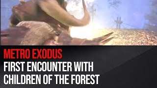 Metro Exodus - First encounter with children of the forest - Full stealth