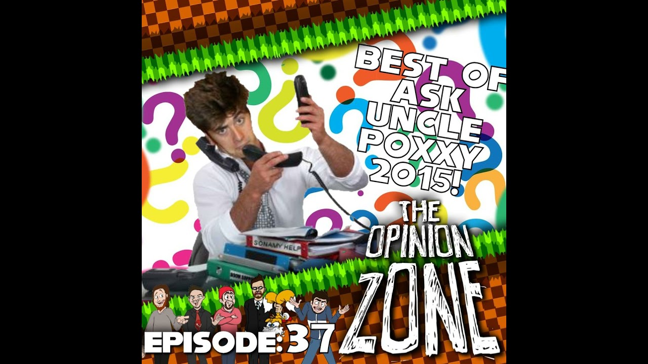 Best Of Ask Uncle Poxxy!
