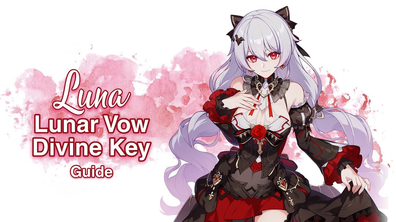 Lunar Vow Divine Key - Complete Guide [Hi3rd v8.7]