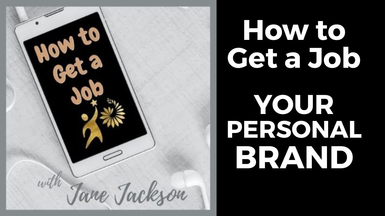 How to Get a Job - 4 Personal Branding for Job Seekers