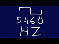 5460 hz square