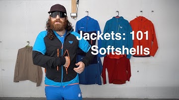 [Almost] Everything You Need to Know About Jackets | Softshells