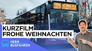 Herr Busfahrer Kurzfilm - Der Letzte Bus Weihnachten 2025