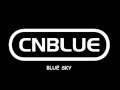 BLUE SKY - CNBLUE LYRICS