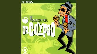 Video thumbnail of "Dr. Calypso - Slow boat to Trinidad"