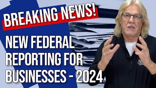 BOI: A Quick and Easy Overview on New Federal Reporting for Small Business 2024