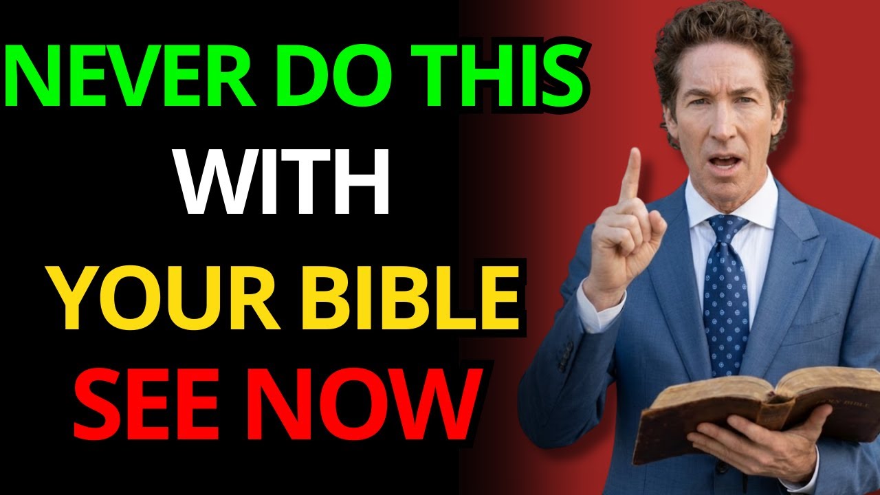 JOEL OSTEEN: DOING THIS WITH THE BIBLE BLOCKS ALL ITS BLESSINGS NOW