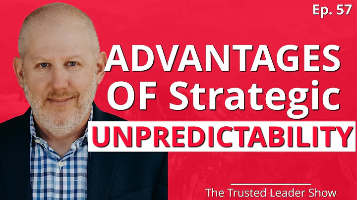 Ep. 57: Len Herstein on The Advantages Of Strategic Unpredictability | The Trusted Leader Show