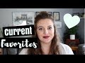 CURRENT FAVORITES | Podcasts, Food, and More | October 2017