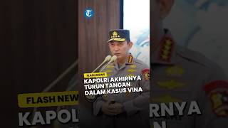 Kapolri Akhirnya Turun Tangan dalam Kasus Vina, Kasus Dugaan Kesaksian Palsu Aep Sudah di Tangan