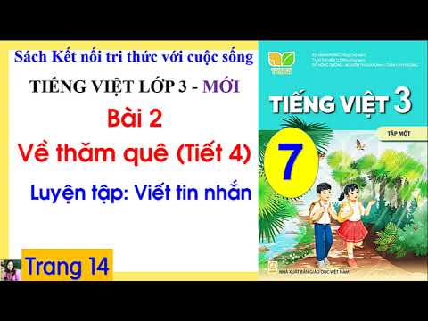 Video Tiếng Việt lớp 3 sách Kết nối tri thức| Bài 2 Về thăm... - youtube