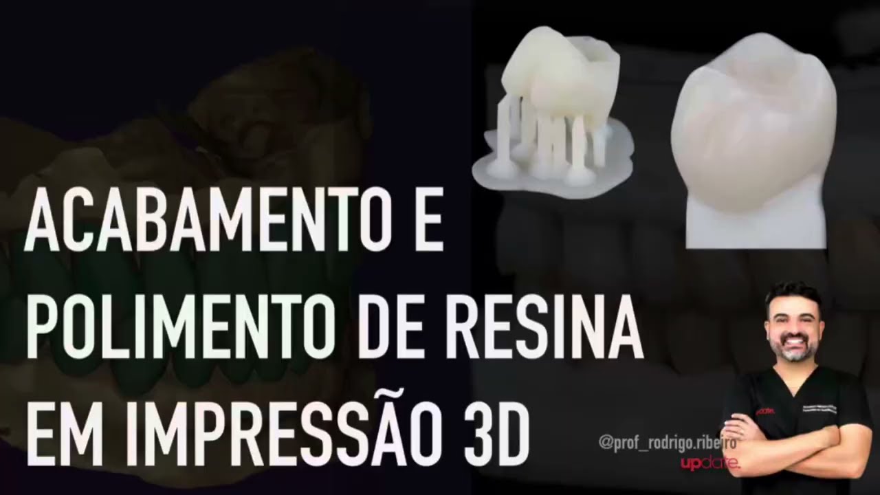Acabamento e Polimento de Resina em Impressão 3D