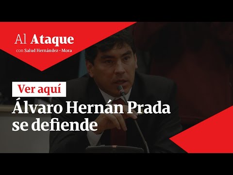 Álvaro Hernán Prada se defiende | Al Ataque