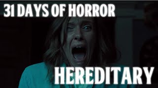 31 Days of Horror #28: Hereditary (Review)