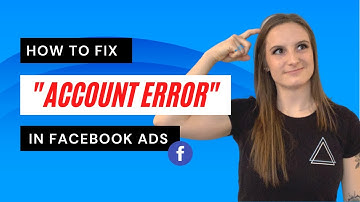 "Account Error" Facebook Ads Manger (How To Fix It Immediately)