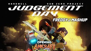 Judgement Day vs Opening Animasi (Berlarilah) (FreddyJ Mashup)