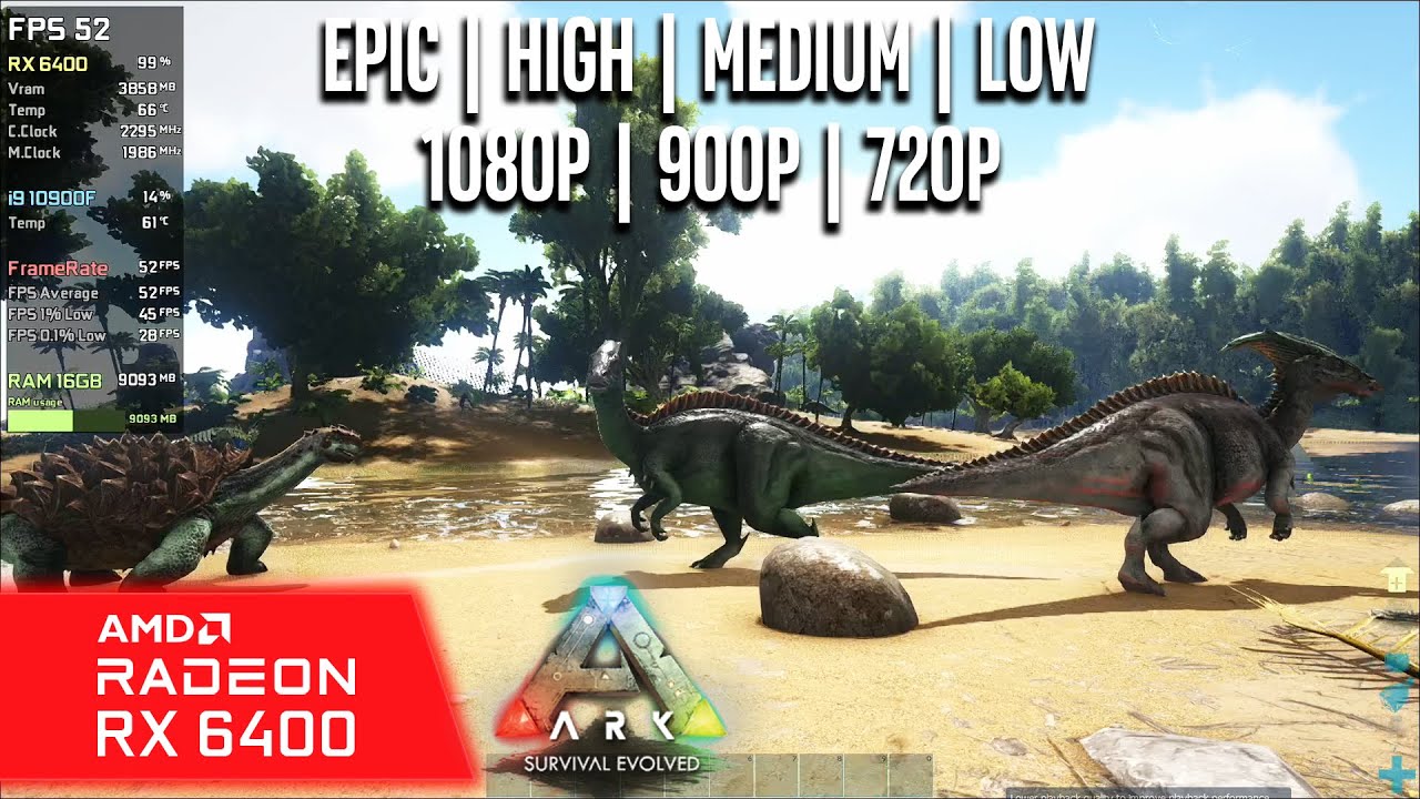 RX 6400 | ARK Survival Evolved - 1080p, 900p, 720p - Epic, High, Medium, Low