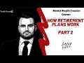 Wealth creation course how retirement plans really work part 2  jerry fetta