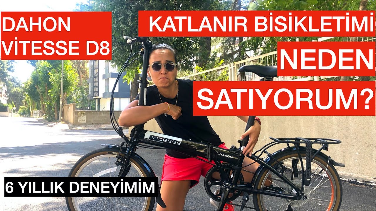 Dahon katlanır bisikletimi neden satıyorum? 6 yıllık deneyimim