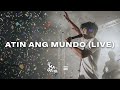 Atin Ang Mundo (Live) | The Juans