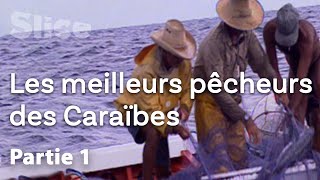 Pêcheurs de père en fils depuis 5 générations | SLICE