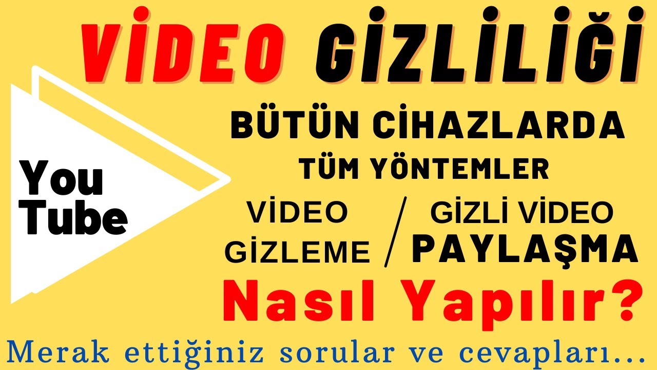 youtube video gizlilik ayarları nasıl yapılır - YouTube