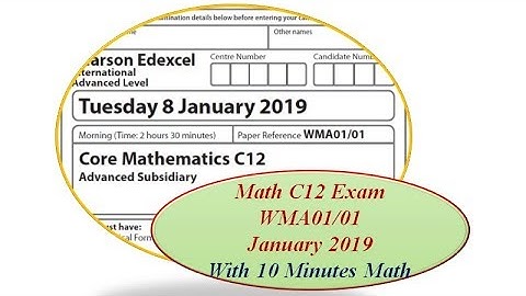 Edexcel IAL C12 January  2019/2