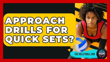 Approach Drills For Quick Sets? - The Volleyball Hub