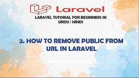 2. How to remove public from url in laravel in urdu / hindi