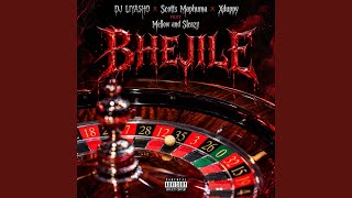 BHEJILE (feat. Mellow & Sleazy)