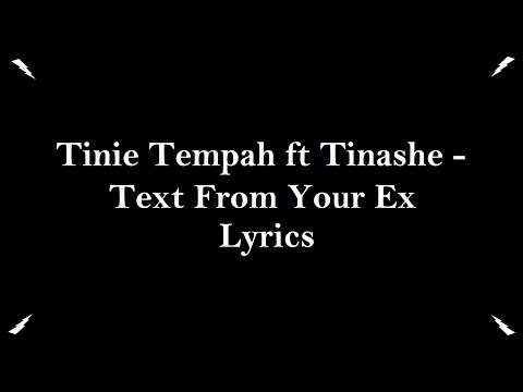 tinie-tempah-ft-tinashe---text-from-your-ex---just-lyrics