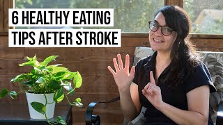 6 Healthy Eating Tips for Stroke Survivors to Prevent Secondary Stroke