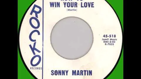 Sonny Martin - How To Win Your Love 1961