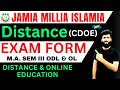 JAMIA DISTANCE EXAM NOTIFICATION | JAMIA DISTANCE MODE EXAM FORM | DISTANCE CDOE EXAM FORM
