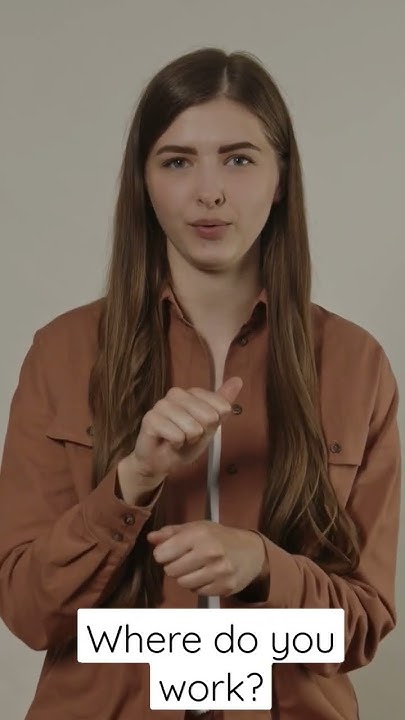 Where do you work? Sign Language - YouTube
