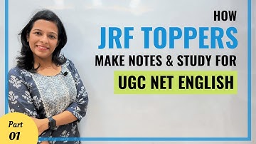 How JRF Toppers Make Notes & Study for UGC NET English Exam | Part 1