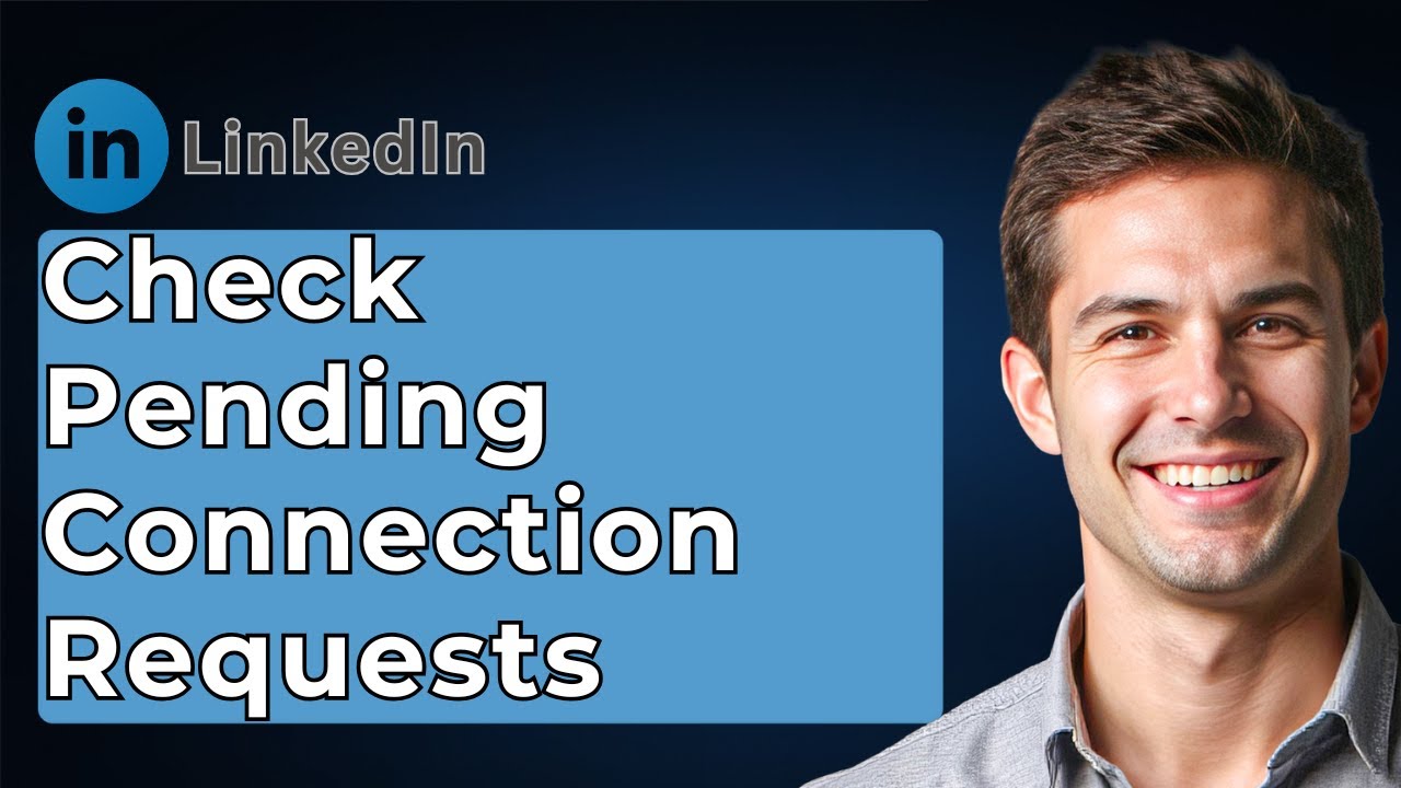 How To Check Pending Connection Requests On LinkedIn [2026 Guide] - YouTube