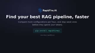RAG Evaluation Quickstart: Compare 8 RAG Pipelines at Once, No GPU Needed | RapidFire AI