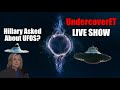 UndercoverET Is Live! Latest On UFO Disclosure, UAP Clips & A Catch Up!
