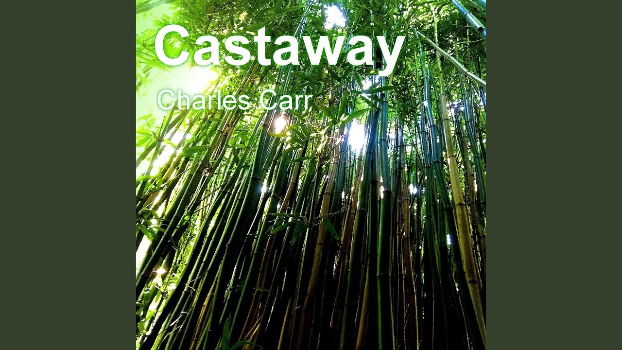 Castaway - YouTube