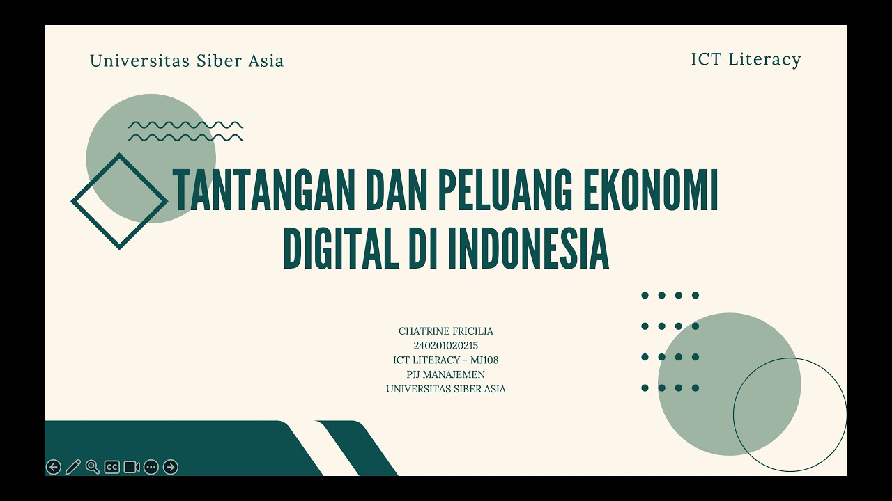 UAS ICT Literacy: Tantangan dan Peluang Ekonomi Digital di Indonesia ...