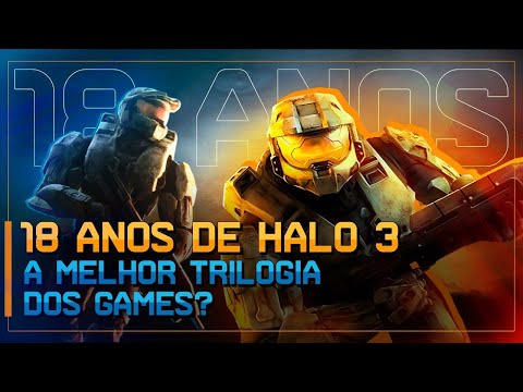Halo 3 - 18 Anos | A Trilogia Mais Épica dos Games!